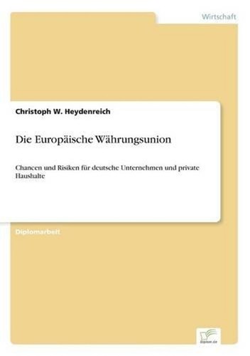 Die europische whrungsunion - die,