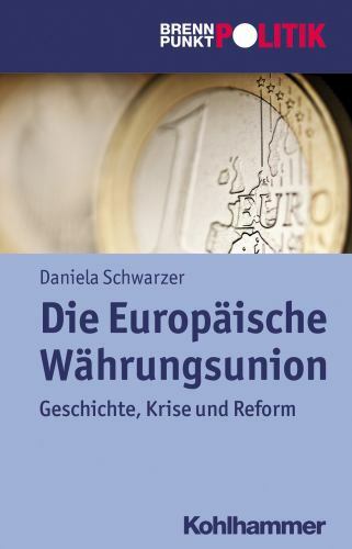 Die europaische wahrungsunion - die,