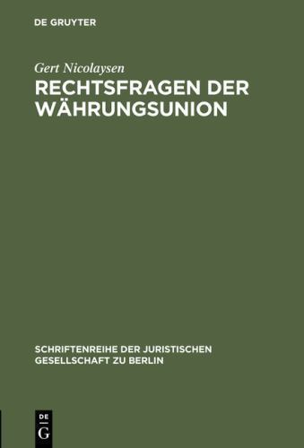 Rechtsfragen der wahrungsunion - der,